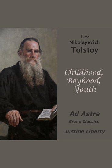 Childhood Boyhood Youth - Ad Astra Grand Classics - cover