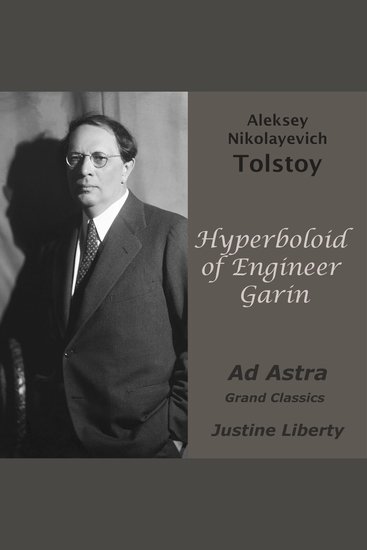Hyperboloid of Engineer Garin - Ad Astra Grand Classics - cover