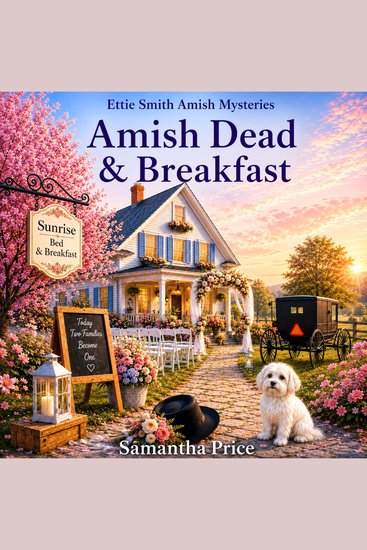 Amish Dead & Breakfast - Amish Cozy Mystery - cover