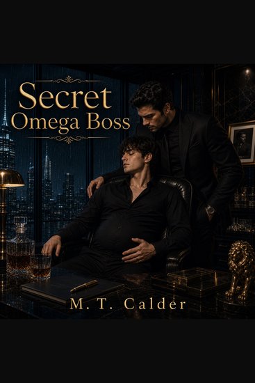 Secret Omega Boss - An M M Mafia Omegaverse Mpreg Romance - cover