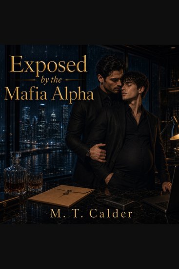Exposed by the Mafia Alpha - An M M Mafia Omegaverse Mpreg Romance - cover