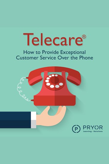 Telecare - How To Provide Exceptional Customer Service Over the Phone - cover