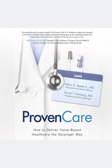 ProvenCare - How to Deliver Value-Based Healthcare the Geisinger Way - cover
