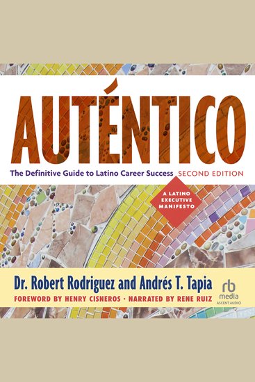 Auténtico Second Edition - The Definitive Guide to Latino Career Success - cover