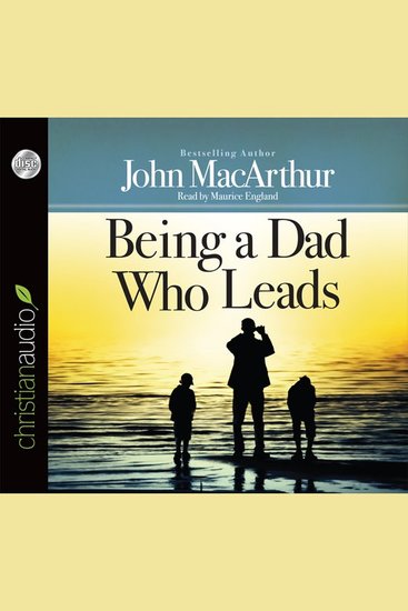 Being a Dad Who Leads - cover