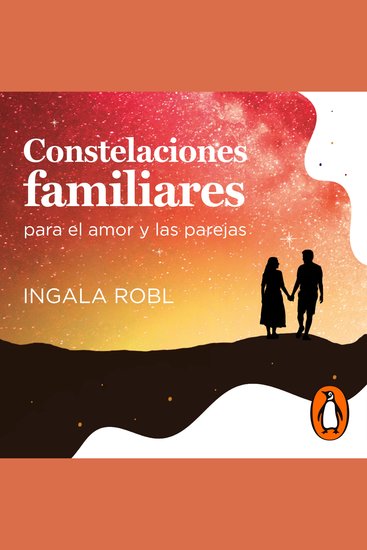 Constelaciones familiares para el amor y las parejas - cover