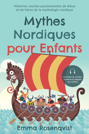 Mythes nordiques pour enfants : Histoires courtes passionnantes de dieux et de héros de la mythologie nordique – racontées de manière moderne et adaptée aux enfants - cover