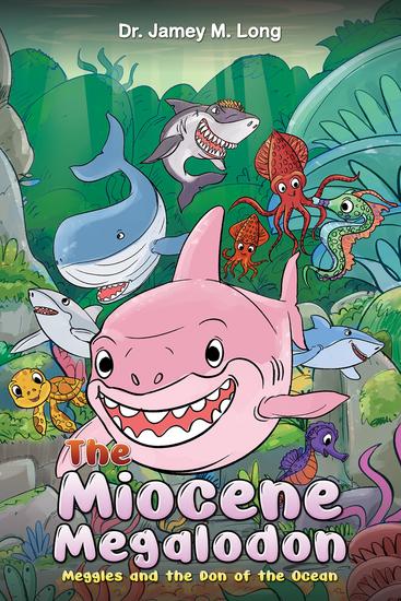 The Miocene Megalodon - Meggles and the Don of the Ocean - cover