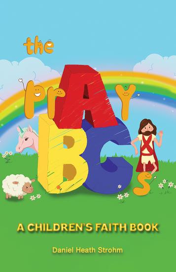 The prAyBCs - A Children's Faith Book - cover