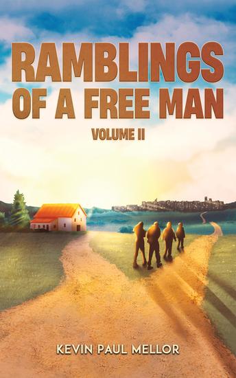 Ramblings of a Free Man - Volume II - cover