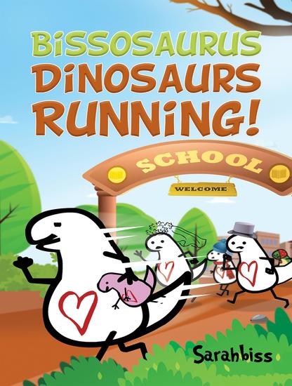 Bissosaurus: Dinosaurs Running! - cover