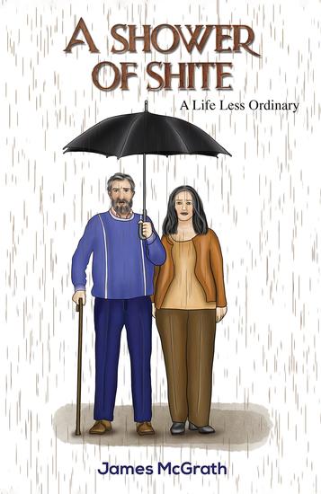 A Shower of Shite - A Life Less Ordinary - cover