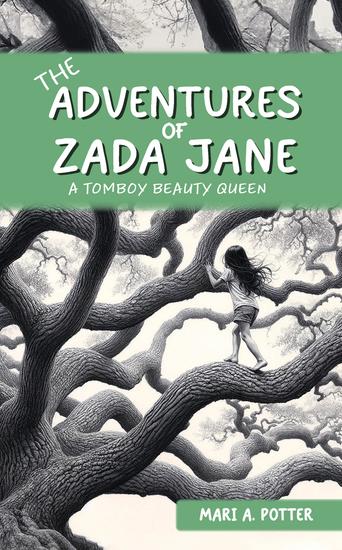 The Adventures of Zada Jane - A Tomboy Beauty Queen - cover
