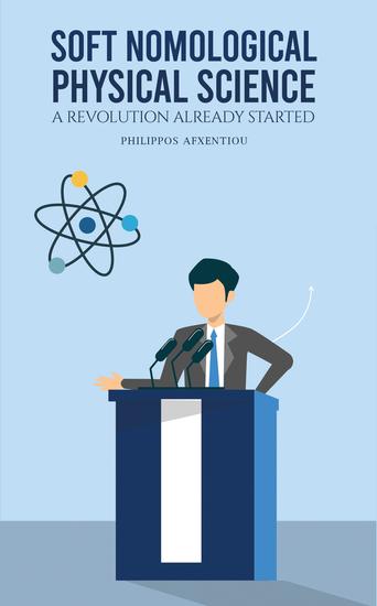 Soft Nomological Physical Science - A Revolution Already Started - cover