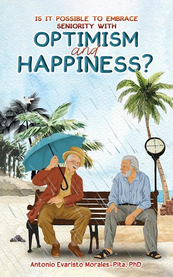 Is It Possible to Embrace Seniority with Optimism and Happiness? - cover