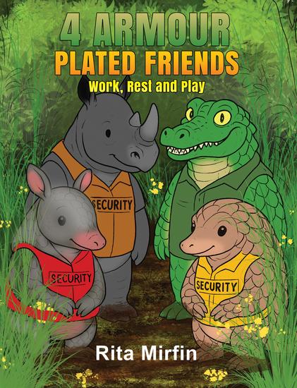 4 Armour-Plated Friends - Work Rest and Play - cover