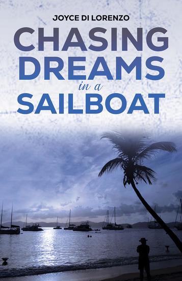 Chasing Dreams in a Sailboat - cover