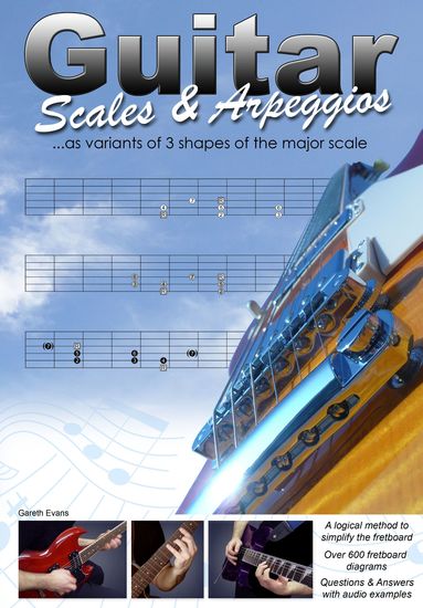 Guitar Scales and Arpeggios - as variants of 3 shapes of the major scale - cover