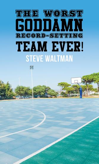 The Worst Goddamn Record-Setting Team Ever! - cover