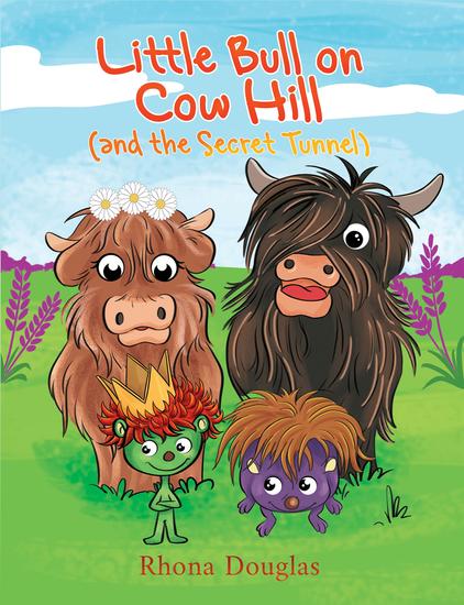 Little Bull on Cow Hill (and the Secret Tunnel) - cover
