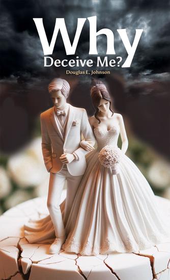 Why Deceive Me? - cover