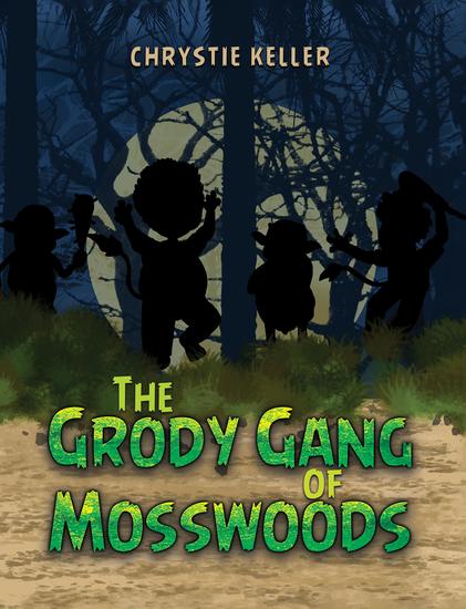 The Grody Gang of Mosswoods - cover