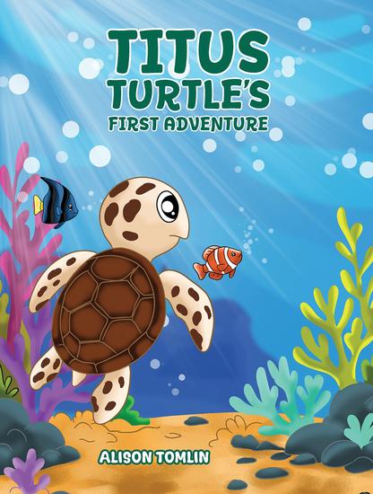 Titus Turtle's First Adventure - cover