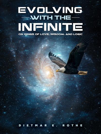 Evolving with the Infinite - On Wings of Love Wisdom and Logic - cover