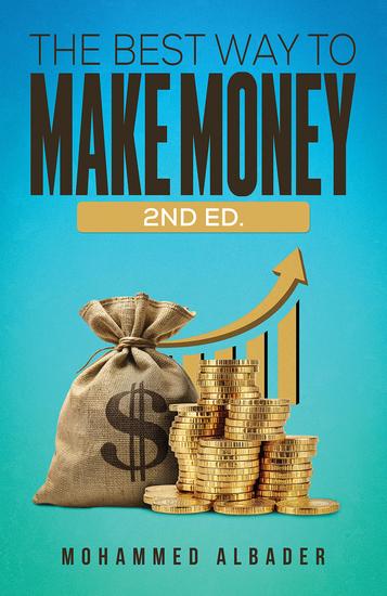 The Best Way to Make Money: 2nd Ed - cover