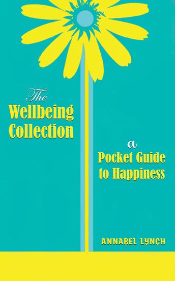 The Wellbeing Collection: a Pocket Guide to Happiness - cover