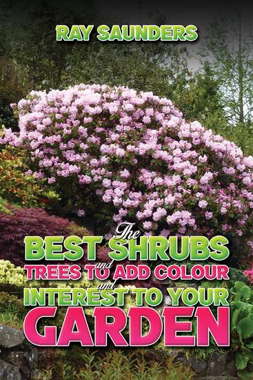 The Best Shrubs and Trees to Add Colour and Interest to Your Garden - cover
