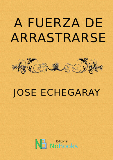 A fuerza de arrastrarse - cover
