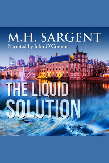 The Liquid Solution - (A FROG Spy Thriller) - cover