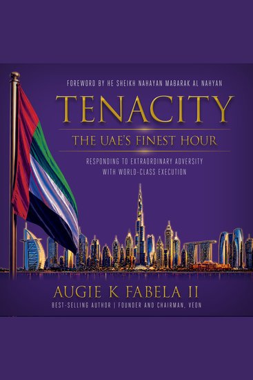 Tenacity: The UAE's Finest Hour - Responding to extraordinary adversity with world-class execution - cover