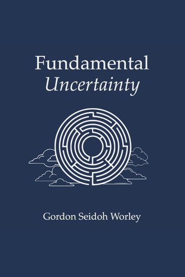 Fundamental Uncertainty - cover