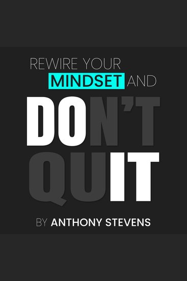 Rewire Your Mindset And Don't Quit - cover