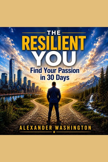 The Resilent You - Find Your Passion in 30 Days - cover
