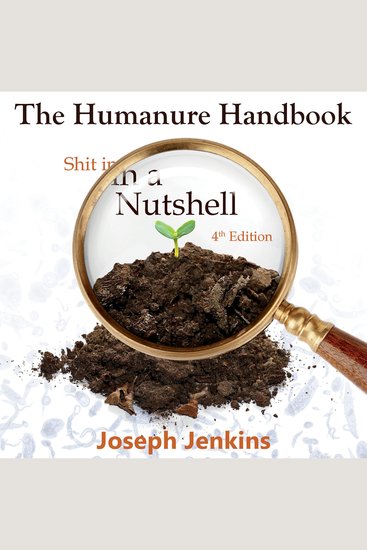 The Humanure Handbook - Shit in a Nutshell - cover