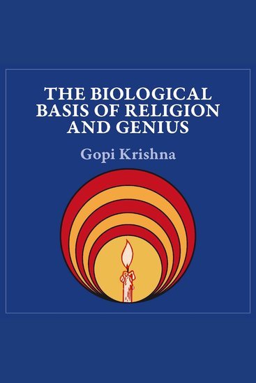 The Biological Basis of Religion and Genius - cover