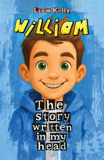 William - The Story Written In My Head - cover