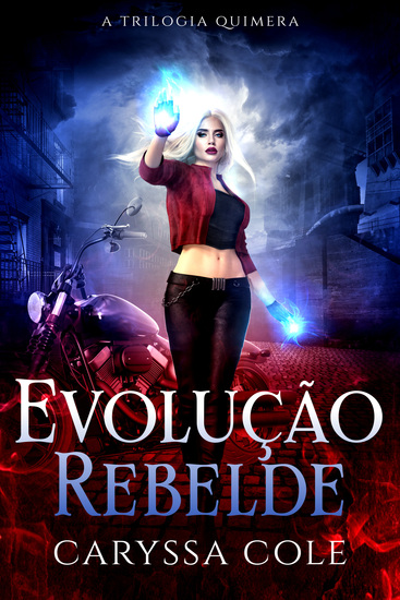 Evolução Rebelde - Uma fantasia urbana cheia de ação com romance paranormal - cover