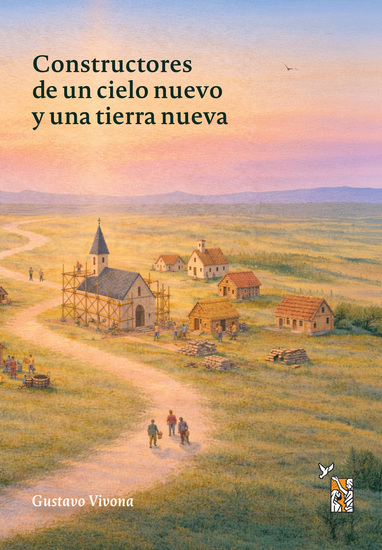 Constructores de un cielo nuevo y una tierra nueva - cover