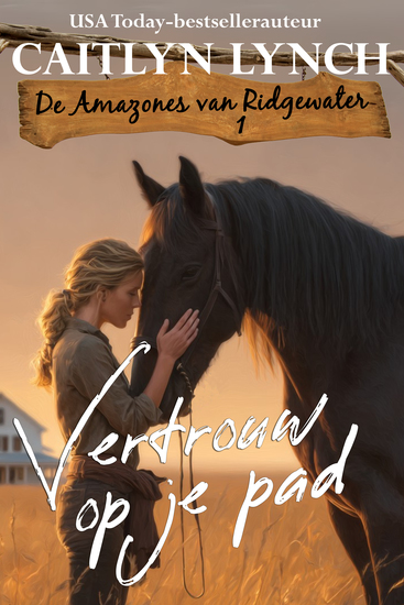 Vertrouw op je pad - In het hart van Australië: moedige vrouwen en onvergetelijke paarden - cover
