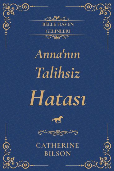 Anna'nın Talihsiz Hatası - Casuslar sırlar ve çalınmış öpücüklerle tatlı bir Regency aşk romanı - cover