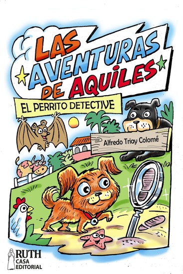 Las aventuras de Aquiles - El perrito detective - cover