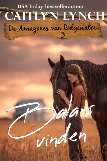 Balans vinden - In het hart van Australië: moedige vrouwen en onvergetelijke paarden - cover