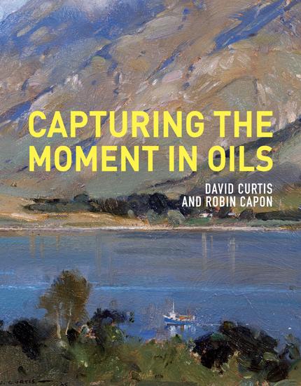 Capturing the Moment in Oils - cover