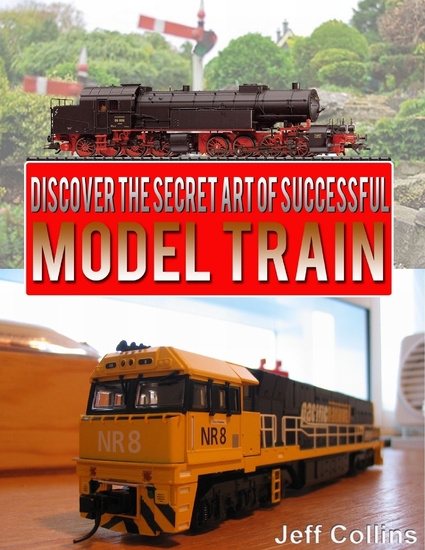 Discover the Secret Art of Successful Model Train - cover