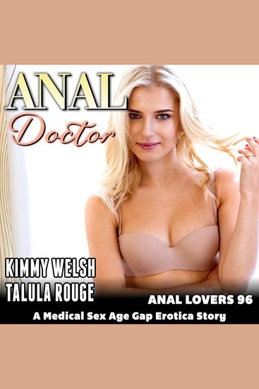 Anal Doctor The: Anal Lovers 96 - A Medical Sex Age Gap Erotica Story - cover