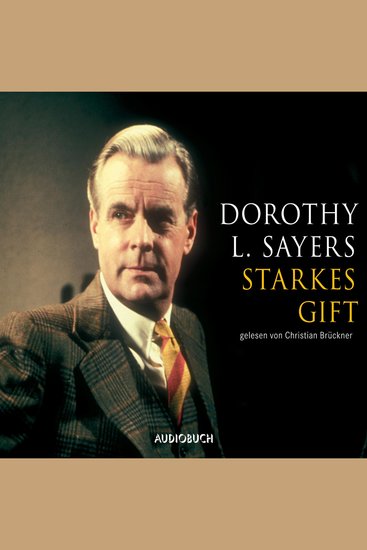 Starkes Gift - Ein Fall für Lord Peter Wimsey - cover